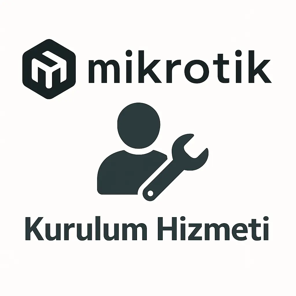 Mikrotik Kurulum Hizmeti